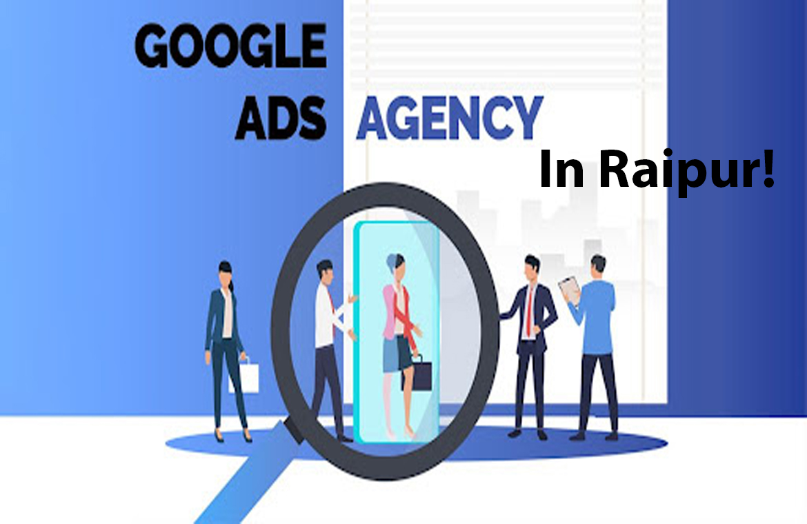 Google Ads Agency in Raipur